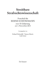 Festschrift für Bernd Schünemann zum 70. Geburtstag am 1. November 2014 - 