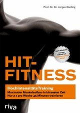 HIT-Fitness - Prof. Dr. Dr. J&uuml;rgen Gie&szlig;ing