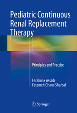 Pediatric Continuous Renal Replacement Therapy -  Farahnak Assadi,  Fatemeh Sharbaf