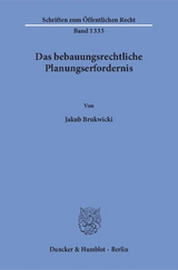 Das bebauungsrechtliche Planungserfordernis. - Jakub Brukwicki
