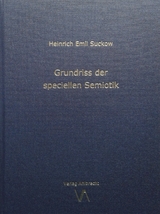 Grundriss der speciellen Semiotik - Heinrich Emil Suckow