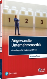 Angewandte Unternehmensethik - Mathias Sch&uuml;z