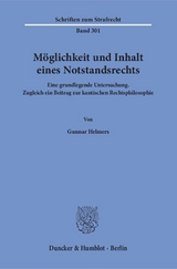 M&ouml;glichkeit und Inhalt eines Notstandsrechts. - Gunnar Helmers
