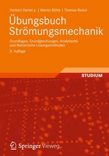 &Uuml;bungsbuch Str&ouml;mungsmechanik - Herbert Oertel jr., Martin B&ouml;hle, Thomas Reviol