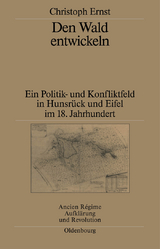 Den Wald entwickeln - Christoph Ernst