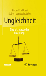 Ungleichheit - Piroschka Dossi, Robert von Weizsäcker