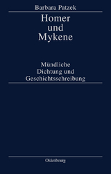Homer und Mykene - Barbara Patzek