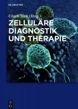 Zellul&auml;re Diagnostik und Therapie - 