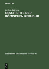 Geschichte der r&ouml;mischen Republik - Jochen Bleicken