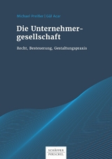 Die Unternehmergesellschaft - Michael Prei&szlig;er, G&uuml;l Acar