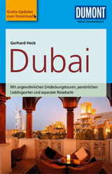 DuMont Reise-Taschenbuch Reisef&uuml;hrer Dubai - Gerhard Heck