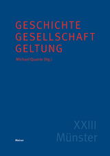 Geschichte &ndash; Gesellschaft &ndash; Geltung - 