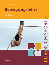 Kursbuch Sport 3: Bewegungslehre - Scheid, Volker; Prohl, Robert