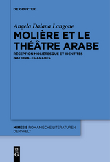 Moli&egrave;re et le th&eacute;&acirc;tre arabe - Angela Daiana Langone