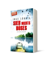 Sieh nichts Böses - Inge Löhnig