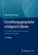 Einstellungsgespr&auml;che erfolgreich f&uuml;hren - Eberhardt Hofmann
