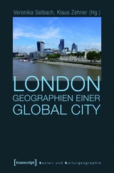 London &ndash; Geographien einer Global City - 