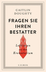 Fragen Sie Ihren Bestatter - Caitlin Doughty