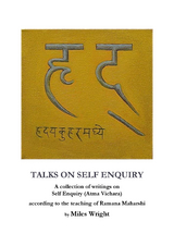 Talks on Self Enquiry - Miles Wright