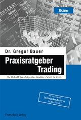 Praxisratgeber Trading -  Gregor Bauer