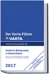 Der Varta-Führer 2017 Hotels und Restaurants in Deutschland - 