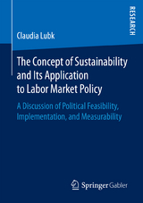 The Concept of Sustainability and Its Application to Labor Market Policy - Claudia Lubk