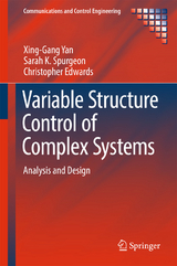 Variable Structure Control of Complex Systems - Xing-Gang Yan, Sarah K. Spurgeon, Christopher Edwards