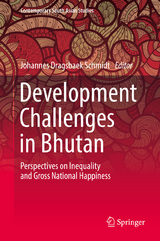 Development Challenges in Bhutan - 