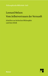 Vom Selbstvertrauen der Vernunft -  Leonard Nelson