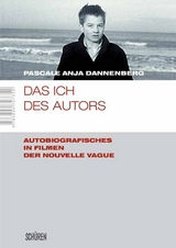 Das Ich des Autors - Pascale Anja Dannenberg
