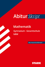STARK AbiturSkript - Mathematik - NRW - 
