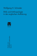 Ethik und Anthropologie in der englischen Aufklärung - Wolfgang H. Schrader