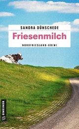 Friesenmilch - Sandra D&uuml;nschede