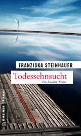 Todessehnsucht - Franziska Steinhauer