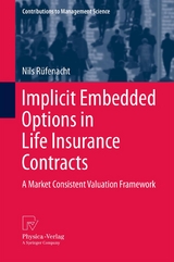 Implicit Embedded Options in Life Insurance Contracts - Nils R&uuml;fenacht