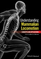 Understanding Mammalian Locomotion - John E. A. Bertram