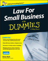 Law for Small Business For Dummies, UK Edition - Clive Rich