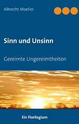 Sinn und Unsinn - Albrecht Moeller