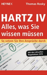 Hartz IV &ndash; Alles, was Sie wissen m&uuml;ssen - Thomas Rosky