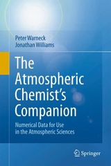 The Atmospheric Chemist&rsquo;s Companion - Peter Warneck, Jonathan Williams