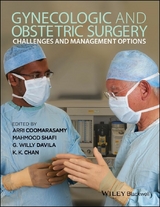 Gynecologic and Obstetric Surgery - Arri Coomarasamy, Mahmood Shafi, G. Willy Davila, K. K. Chan