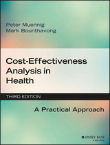 Cost-Effectiveness Analysis in Health - Peter Muennig, Mark Bounthavong