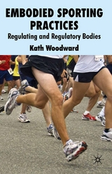 Embodied Sporting Practices - K. Woodward