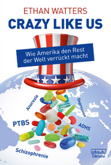 'Crazy like us' -  Ethan Watters