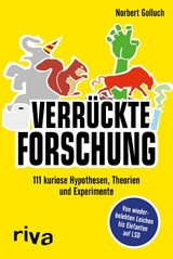Verr&uuml;ckte Forschung - Norbert Golluch