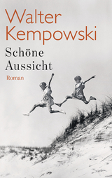 Sch&ouml;ne Aussicht - Walter Kempowski
