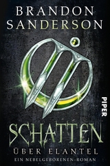 Schatten &uuml;ber Elantel - Brandon Sanderson