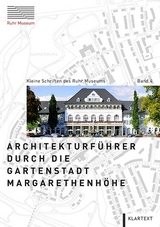 Architekturführer durch die Gartenstadt Margarethenhöhe - Rainer Metzendorf, Achim Mikuscheit