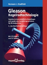 Gleason Kegelradtechnologie - Hermann J. Stadtfeld