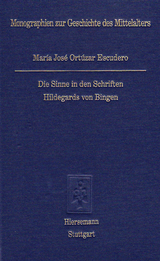 Die Sinne in den Schriften Hildegards von Bingen - Mar&iacute;a Jos&eacute; Ort&uacute;zar Escudero